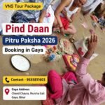 Pind Daan Pitru Paksha 2026 Booking in Gaya VNS Tour Package