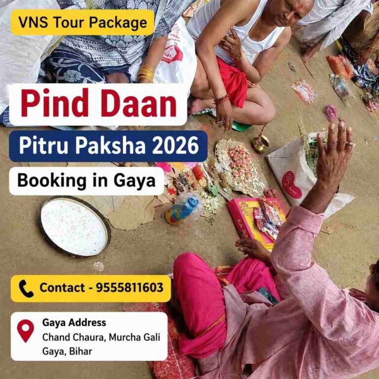 Pind Daan Pitru Paksha 2026 Booking in Gaya VNS Tour Package