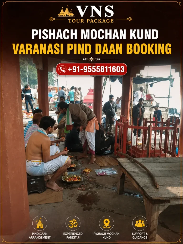 Pishach Mochan Kund Varanasi Pind Daan Booking