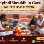 Tripindi Shraddh in Gaya for Pitra Dosh Nivaran