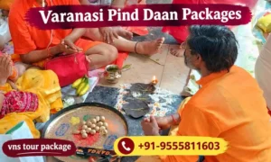 Varanasi Pind Daan Packages