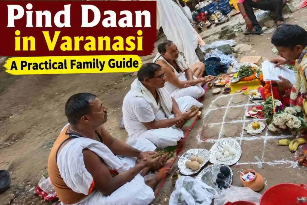 Pind daan Varanasi experinced pandit